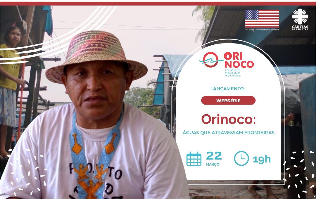 Rede Cáritas, por meio do projeto Orinoco, lança websérie com histórias de migrantes da venezuela e brasileiros em situação de rua